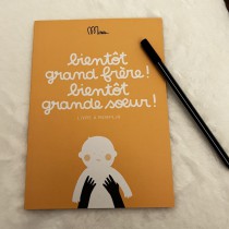 Bientôt grand frère ! Bientôt grande soeur !