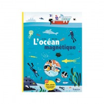 L'océan magnétique